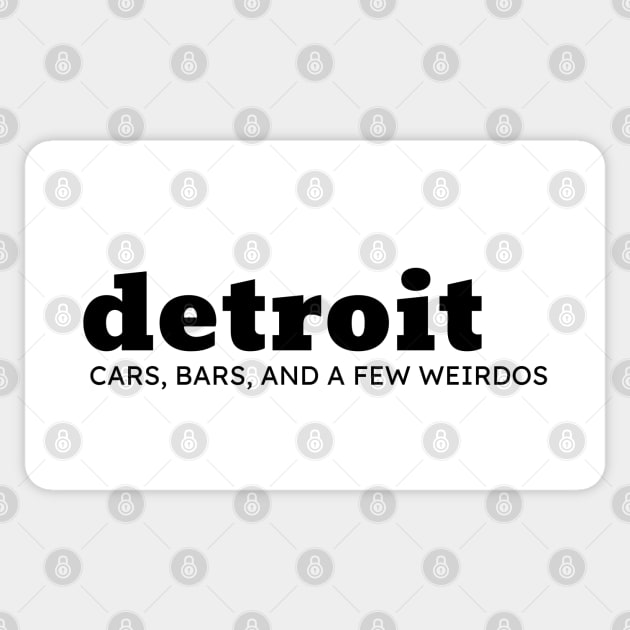 Detroit cars bars and a few weirdos blk Sticker by TorrezvilleTees